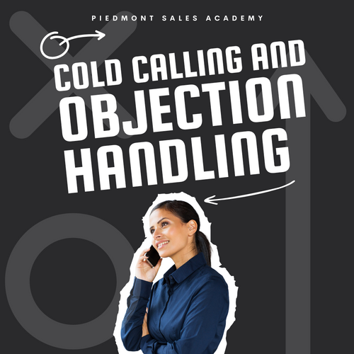 Cold Calling & Objection Handling Course